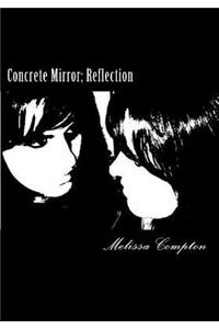 Concrete Mirror