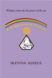Celestial Rays of Wisdom