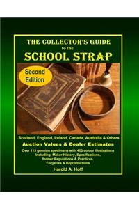 The Collector's Guide to the School Strap