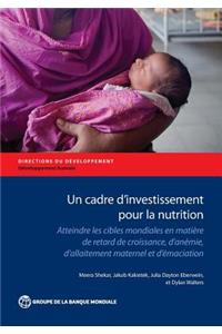 Un Cadre D'investissement Pour La Nutrition