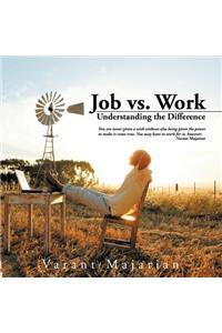 Job vs. Work