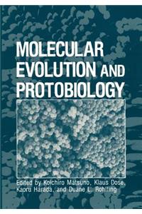 Molecular Evolution and Protobiology