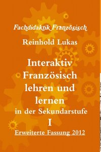 Interaktiv Französisch lehren und lernen in der Sekundarstufe I