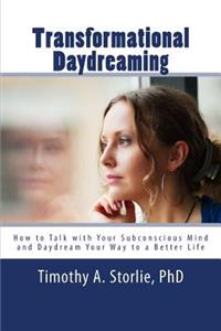 Transformational Daydreaming