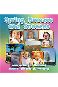 Spring Breezes and Sneezes