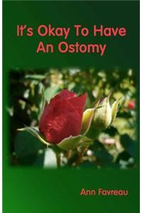 It's Okay to Have an Ostomy