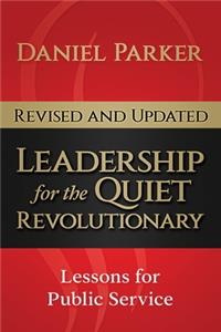 Leadership for the Quiet Revolutionary