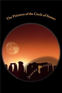 The Priestess of the Circle of Stones