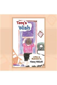 Tony's Wish