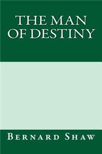 The Man of Destiny