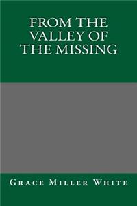 From the Valley of the Missing