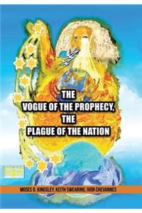 Vogue Of The Prophecy, The Plague Of The Nation