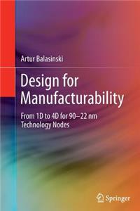 Design for Manufacturability