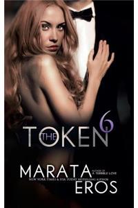 The Token 6