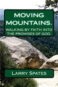 Moving Mountains: The Excellence of Love.