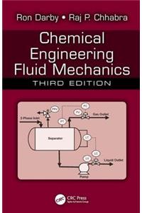 Chemical Engineering Fluid Mechanics