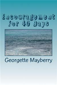 Encouragement for 40 Days