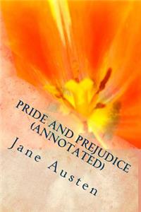 Pride and Prejudice (Annotated)