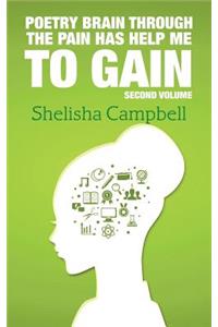 Poetry Brain Through the Pain Has Help Me to Gain