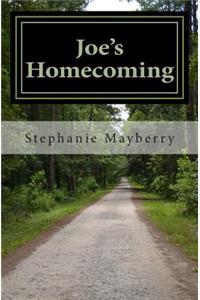 Joe's Homecoming