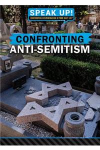 Confronting Anti-Semitism