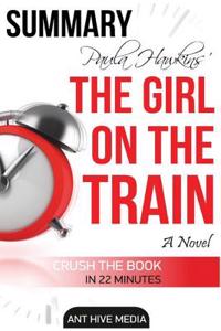 Paula Hawkin's the Girl on the Train Summary & Review