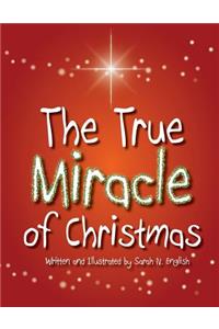 The True Miracle of Christmas