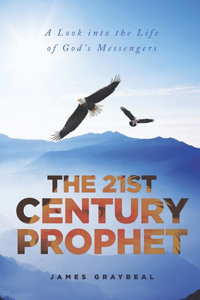 The 21st Century Prophet