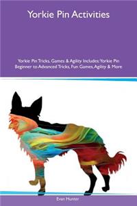 Yorkie Pin Activities Yorkie Pin Tricks, Games & Agility Includes