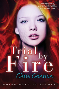 Trial By Fire