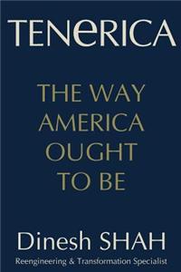 Tenerica: Rescuing and Remaking America