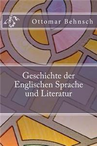 Geschichte der Englischen Sprache und Literatur