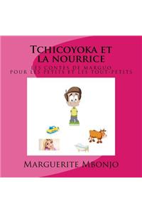 Tchicoyoka et la nourrice