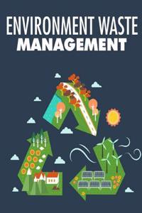 Environment Waste Management