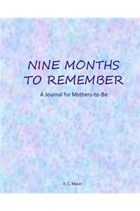 Nine Months to Remember