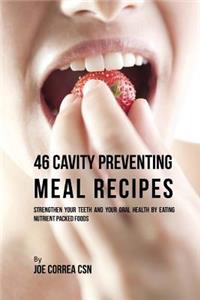 46 Cavity Preventing Meal Recipes