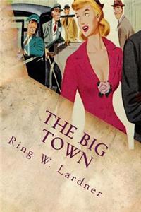 The Big Town