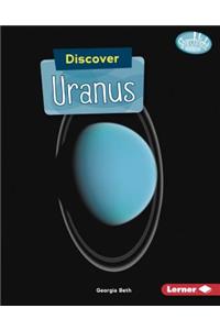 Discover Uranus