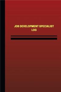 Job Development Specialist Log (Logbook, Journal - 124 pages, 6 x 9 inches)