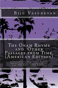 Onam Rhyme and Other Passages from Time, (American Edition)