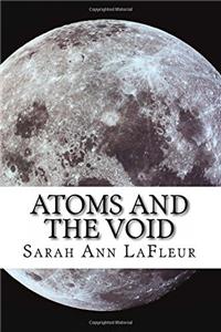 Atoms and the Void