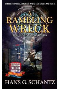 A Rambling Wreck: Book 2 of the Hidden Truth