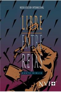 Libre Entre Rejas Santa Biblia-NVI