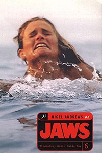 Nigel Andrews on Jaws: A Bloomsbury Movie Guide