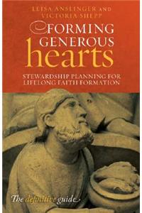 Forming Generous Hearts