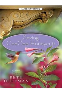 Saving CeeCee Honeycutt