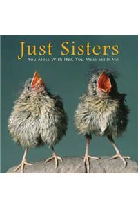 Just Sisters