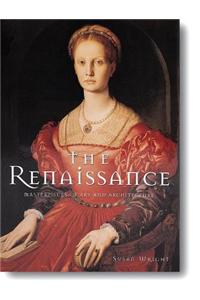 The Renaissance: Masterpieces of Art and Architecture