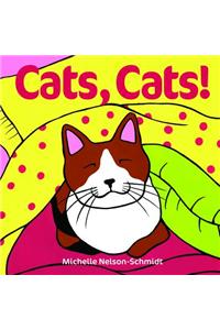 Cats, Cats!