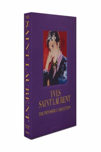 Yves Saint Laurent  The Impossible Collection